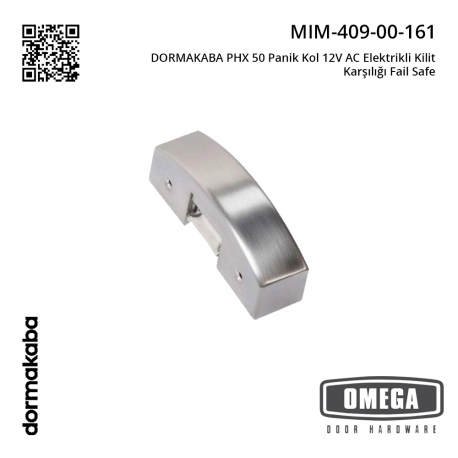 DORMAKABA PHX 50 Panik Kol 12V AC Elektrikli Kilit Karşılığı Fail Safe