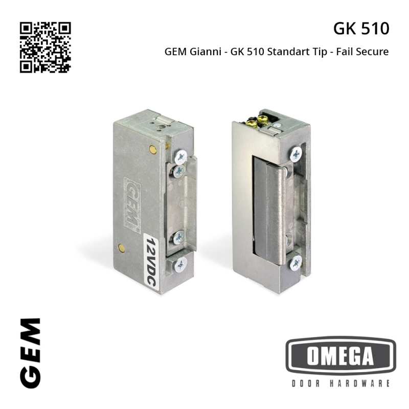 GEM Gianni - GK 510 Standart Tip - Fail Secure