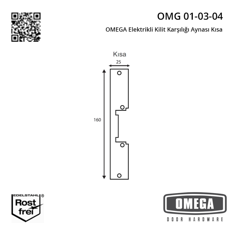 OMEGA Elektrikli Kilit Karşılığı Aynası Kısa